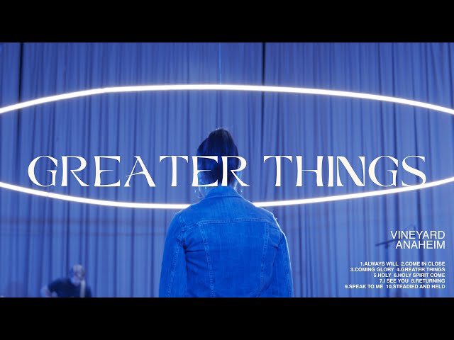Постер Vineyard Anaheim - Greater Things (Feat. Kathryn Scott)
