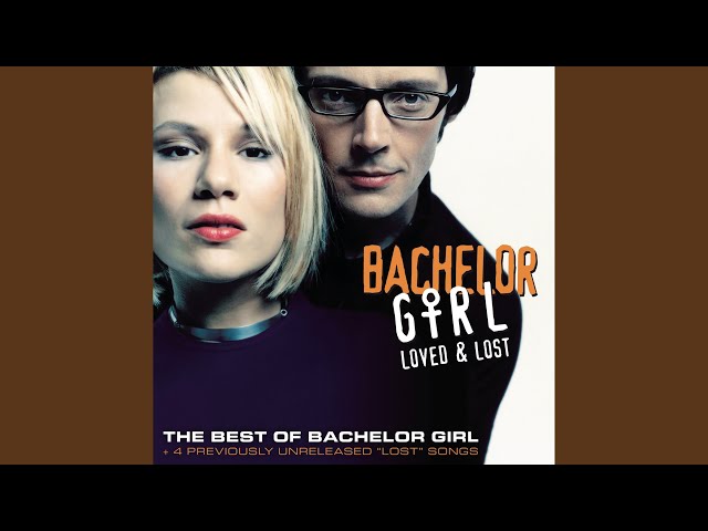 Постер Bachelor Girl - Gotta Let You Go