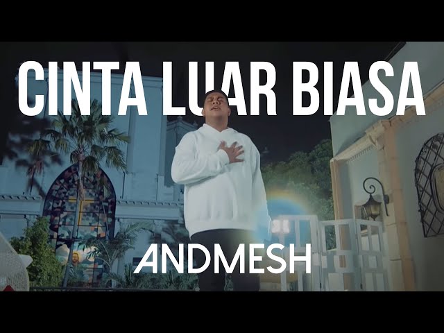 Постер Andmesh Kamaleng - Cinta Luar Biasa
