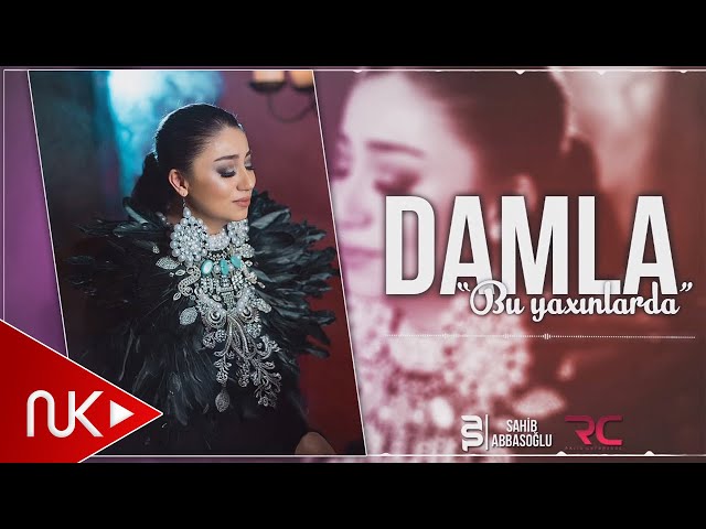 Постер Damla - Bu Yaxınlarda