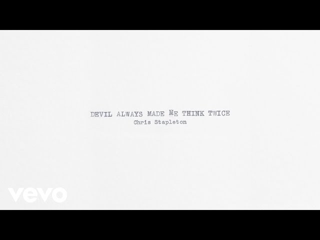 Постер Chris Stapleton - Devil Always Made Me Think Twice