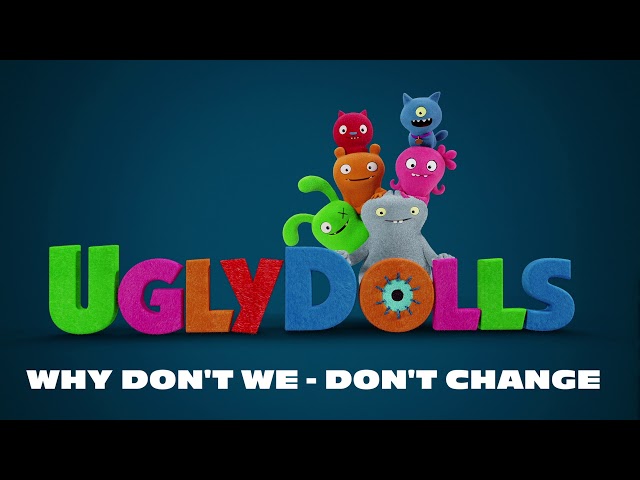 Постер Uglydolls OST - Dont Change