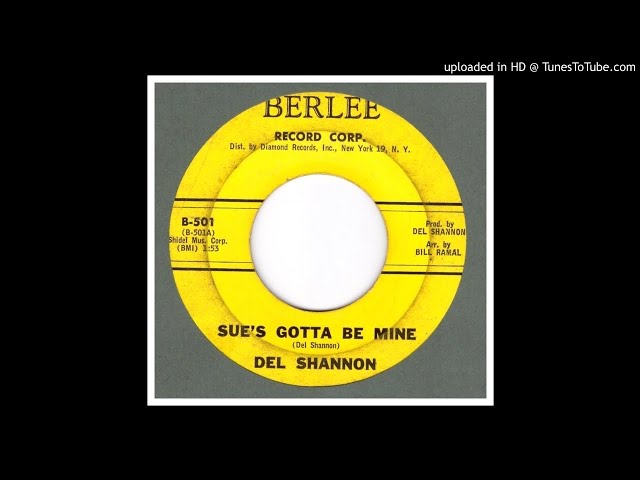 Постер Del Shannon - Sues Gotta Be Mine