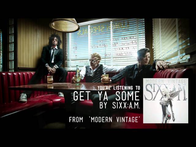Постер Sixx Am - Get Ya Some