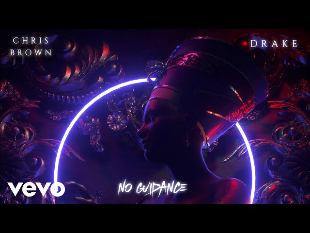 Постер Chris Brown ft. Drake - No Guidance
