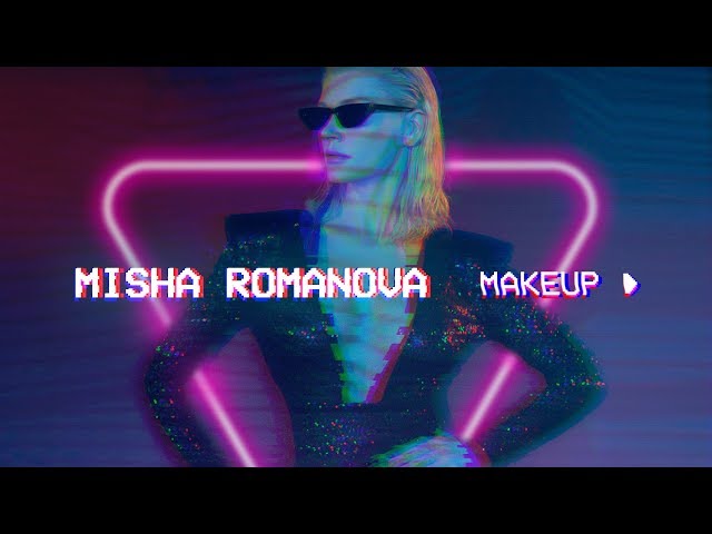 Постер Misha Romanova - MakeUp