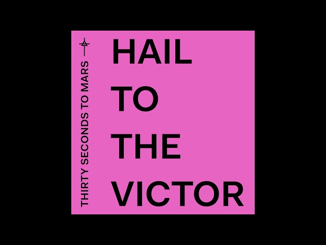 Постер 30 Seconds To Mars - Hail To The Victor