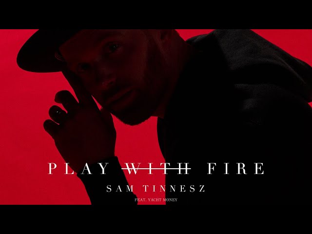Постер Sam Tinnesz feat. Yacht Money - Play with fire